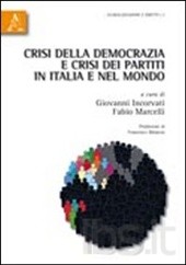 Crisi della democrazia e crisi dei partiti in Italia e nel mondo