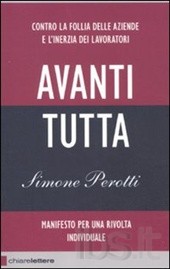 Avanti tutta. Manifesta per una rivolta individuale
