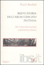 Breve storia dell'abuso edilizo