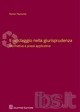 Il riciclaggio nella giurisprudenza. Normativa e prassi applicative