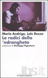 Le radici della 'ndrangheta