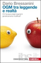 OGM tra leggende e realtà. Chi ha paura degli organismi geneticamente modificati