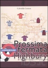 PROSSIMA FERMATA HIGHBURY