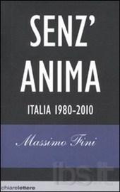 Senz'anima. Italia 1980-2010.jpgf