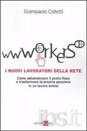 Wwworkers. I nuovi lavoratori della rete