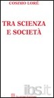 tra scienza e società