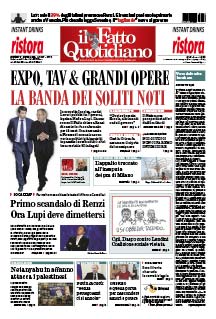 Copertina Il Fatto Quotidiano - Expo, Tav & grandi opere. La banda dei soliti noti