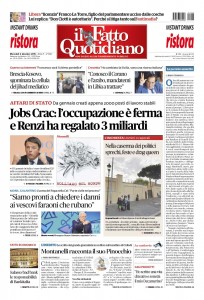 Copertina Il Fatto Quotidiano - Jobs Crac: l’occupazione è ferma e Renzi ha regalato 3 miliardi