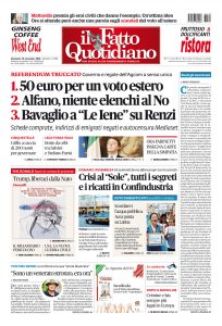 Copertina Il Fatto Quotidiano - 1-50 euro per un voto estero. 2-Alfano, niente elenchi al No. 3-Bavaglio a “Le Iene” su Renzi