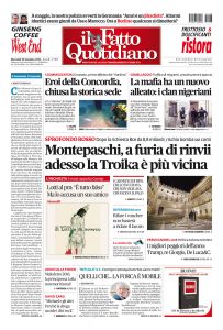 Copertina Il Fatto Quotidiano - Montepaschi, a furia di rinvii adesso la Troika è più vicina