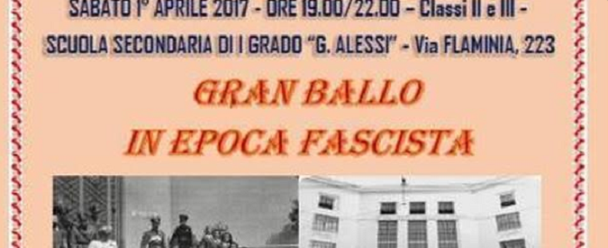 ‘Gran Ballo Fascista’ a Roma, com’è possibile che quella preside fosse ancora lì?
