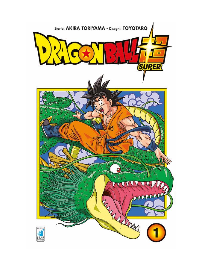 Dragon Ball Super: dal 26 aprile le avventure di Goku tornano in edicola con il ...