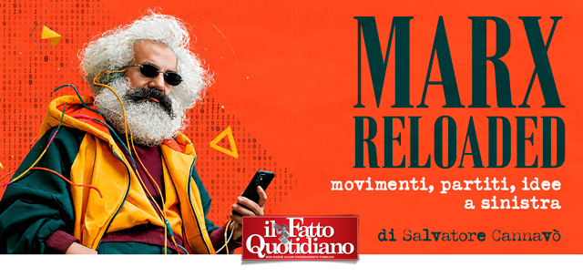 Marx Reloaded, di Salvatore Cannavò