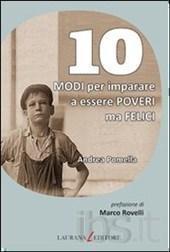 10 modi per imparare a essere poveri ma felici