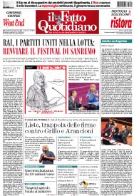 Prima Pagina Il Fatto Quotidiano - Rai, i partiti uniti nella lotta: rinviare il festival di Sanremo