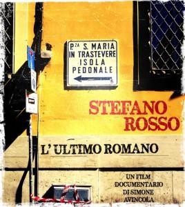 Stefano Rosso – L’Ultimo Romano