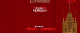 Copertina di FattoTv, Obtorto Colle: chi salirà al Quirinale? Diretta streaming alle 14.30