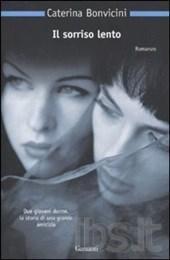 Il sorriso lento