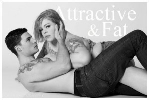 Attactive & Fat