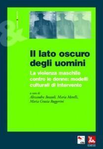 Il lato oscuro degli uomini