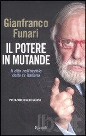 Il potere in mutande. Il dito nell’occhio della tv italiana