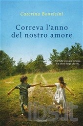 Correva l’anno del nostro amore