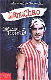 Manu Chao. Música y libertad