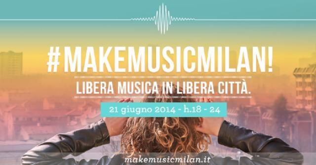 Make Music Milan 2014, la festa internazionale della musica