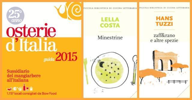 Copertina di Libri, buon cibo per la mente con le novità di Slow Food Editore