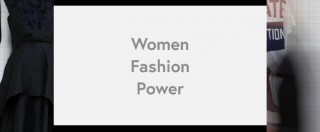 Copertina di Women Fashion Power, quanto conta la moda nella carriera di una donna?