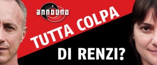 Copertina di Announo, “Tutta colpa di Renzi?”. Riguarda tutti i video della terza puntata
