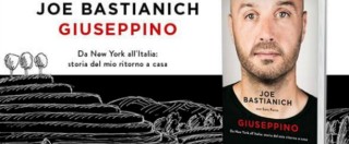 Copertina di Joe Bastianich : “Narro la mia storia, l’Italia vista da un italoamericano”