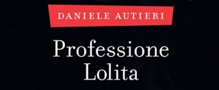 Copertina di “Professione Lolita”, quando escort e Mafia Capitale si incontrano ai Parioli