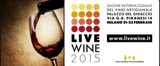 Copertina di Live Wine 2015: a Milano il primo salone internazionale del vino artigianale