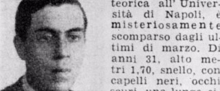 Copertina di Ettore Majorana, 80 anni fa svaniva nel nulla il fisico: un mistero ancora irrisolto