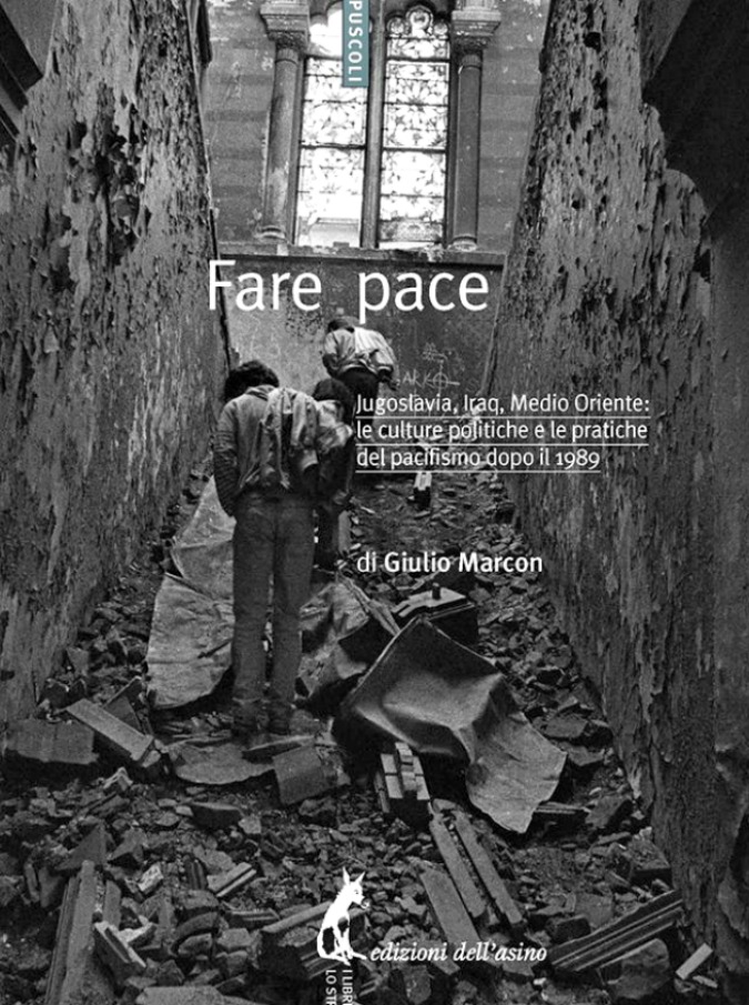 “Fare pace”, reportage dalle zone di guerra e riflessioni sulla ‘necessità del disarmo’ nel libro di Giulio Marcon