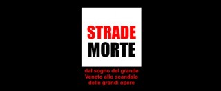 Copertina di Veneto, Comune rinvia dopo Regionali incontro su libro scandalo “Grandi opere”