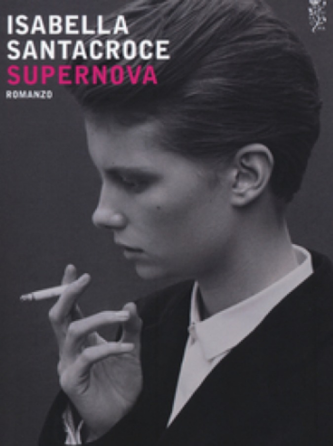 Supernova, il romanzo di Isabella Santacroce: “La vita è un ballo sopra nuvole di fuoco”