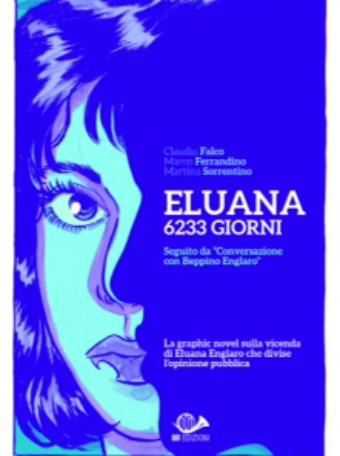 “Eluana: 6233 giorni”, la graphic novel sulla figlia di Beppino Englaro