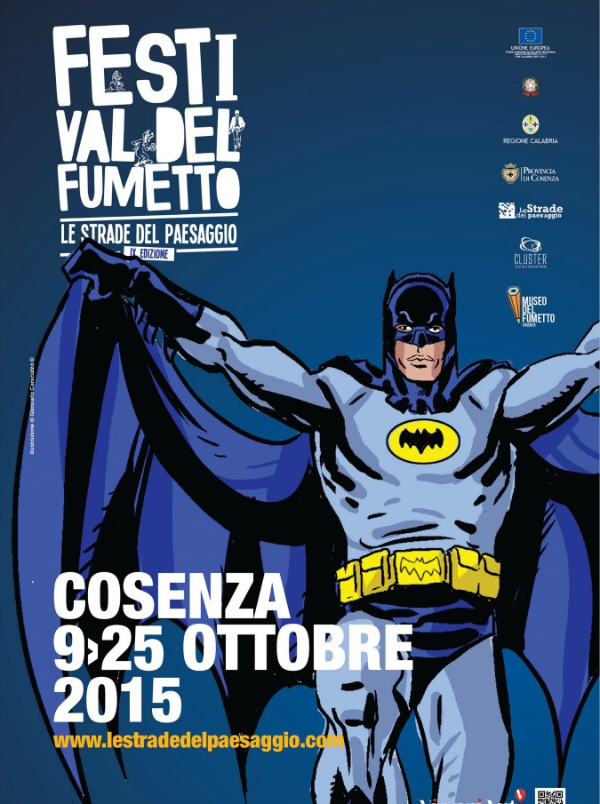 Le strade del paesaggio 2015, gli eroi dei fumetti “presi per la gola” sbarcano a Cosenza