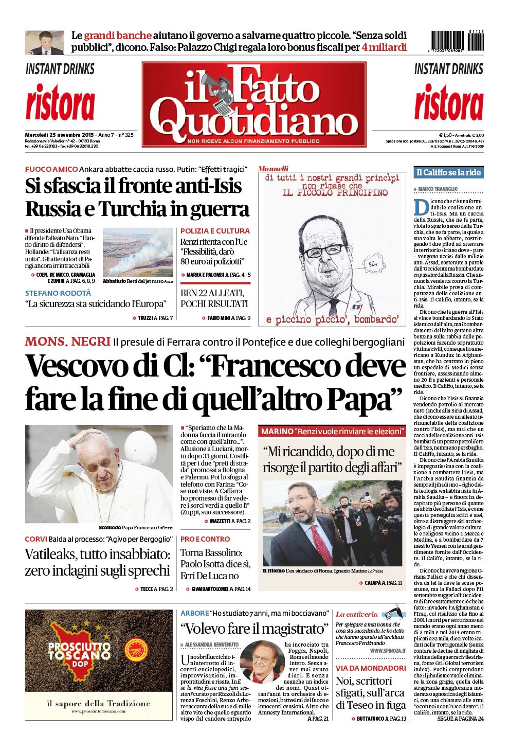 Vescovo di Cl: “Francesco deve fare la fine di quell’altro Papa”