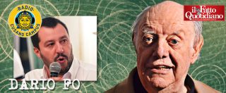Copertina di Dario Fo: “Salvini? Uomo dal cinismo assoluto, fa proseliti tra gli ignoranti”