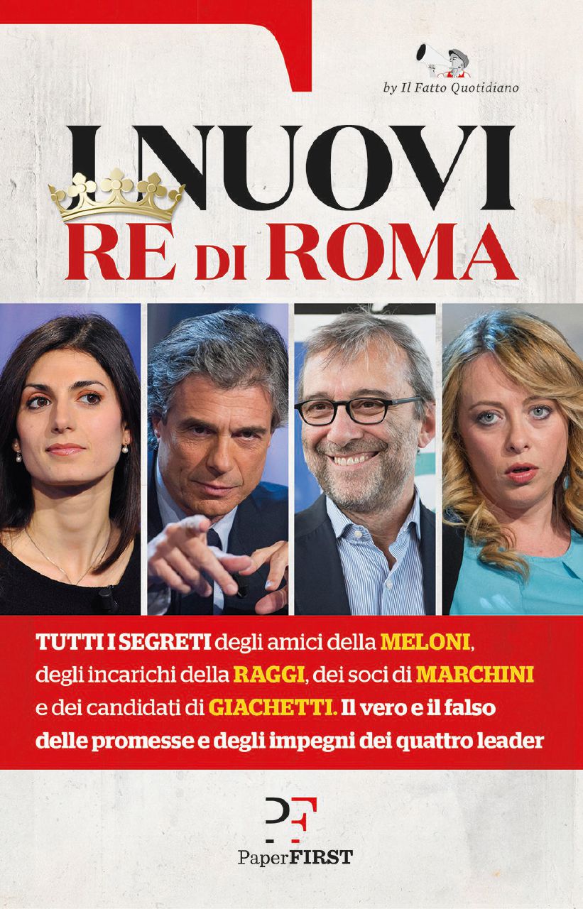 Tutti i segreti di Meloni, Raggi, Marchini e Giachetti Tutti i segreti di Meloni, Raggi, Marchini e Giachetti
