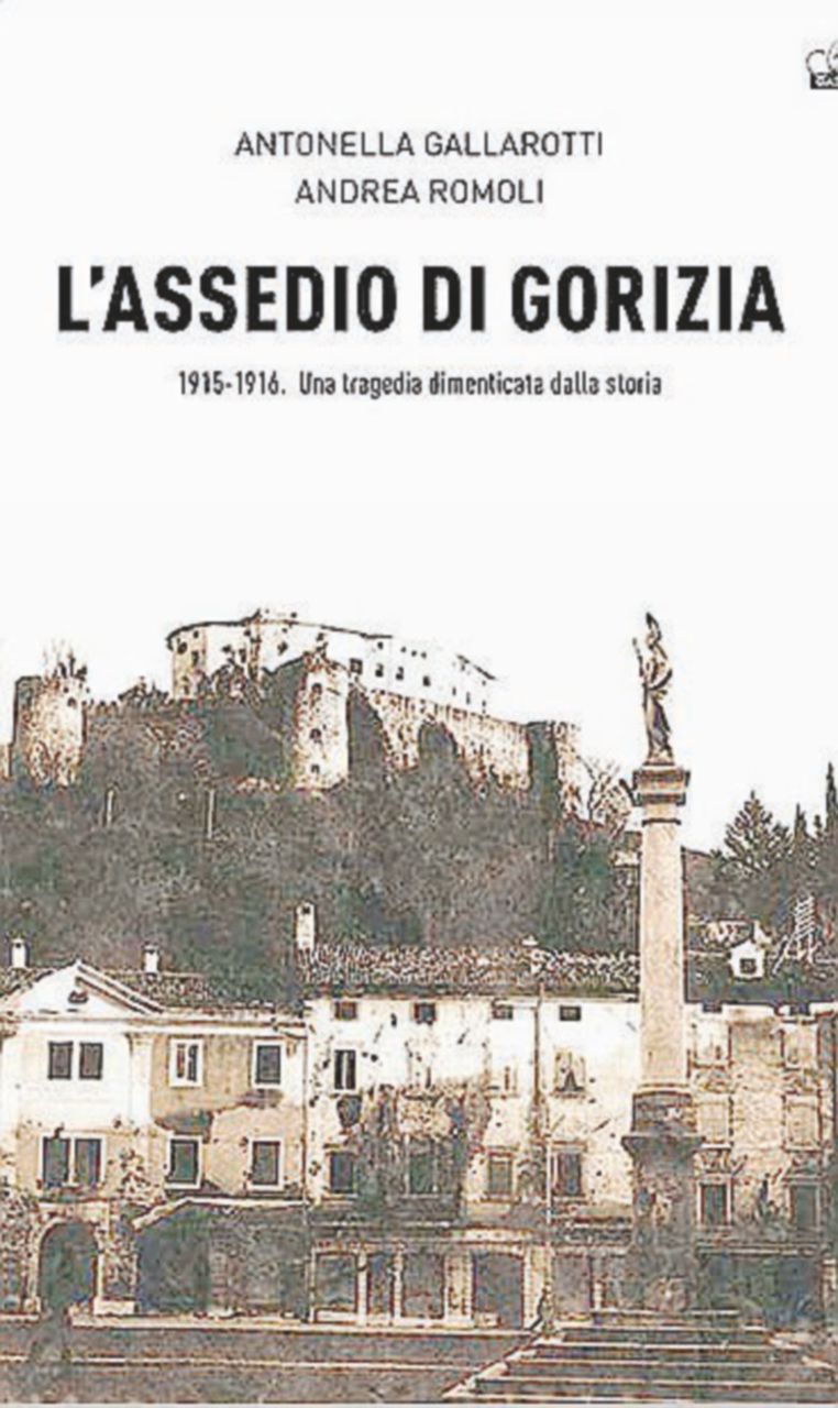 Copertina di Gorizia e quella tragedia dimenticata dalla Storia