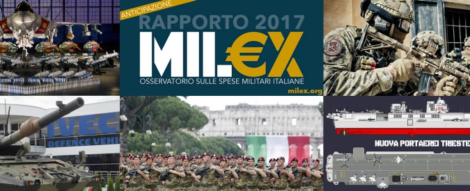 Armi e militari, nel 2017 l’Italia spenderà 64 milioni al giorno. E i dati smentiscono la Difesa: stanziamenti a +21% in 10 anni