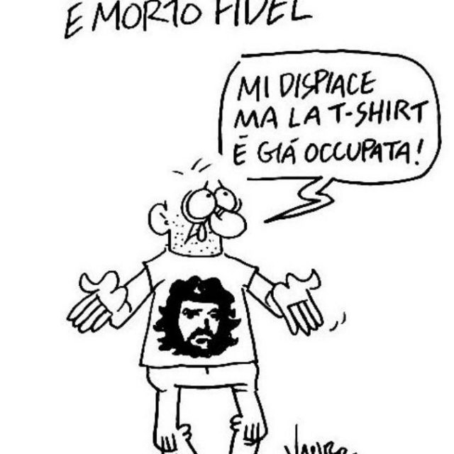Fidel Castro morto, la vignetta di Vauro: “E’ morto Fidel. Mi dispiace ma la t-shirt è già occupata”