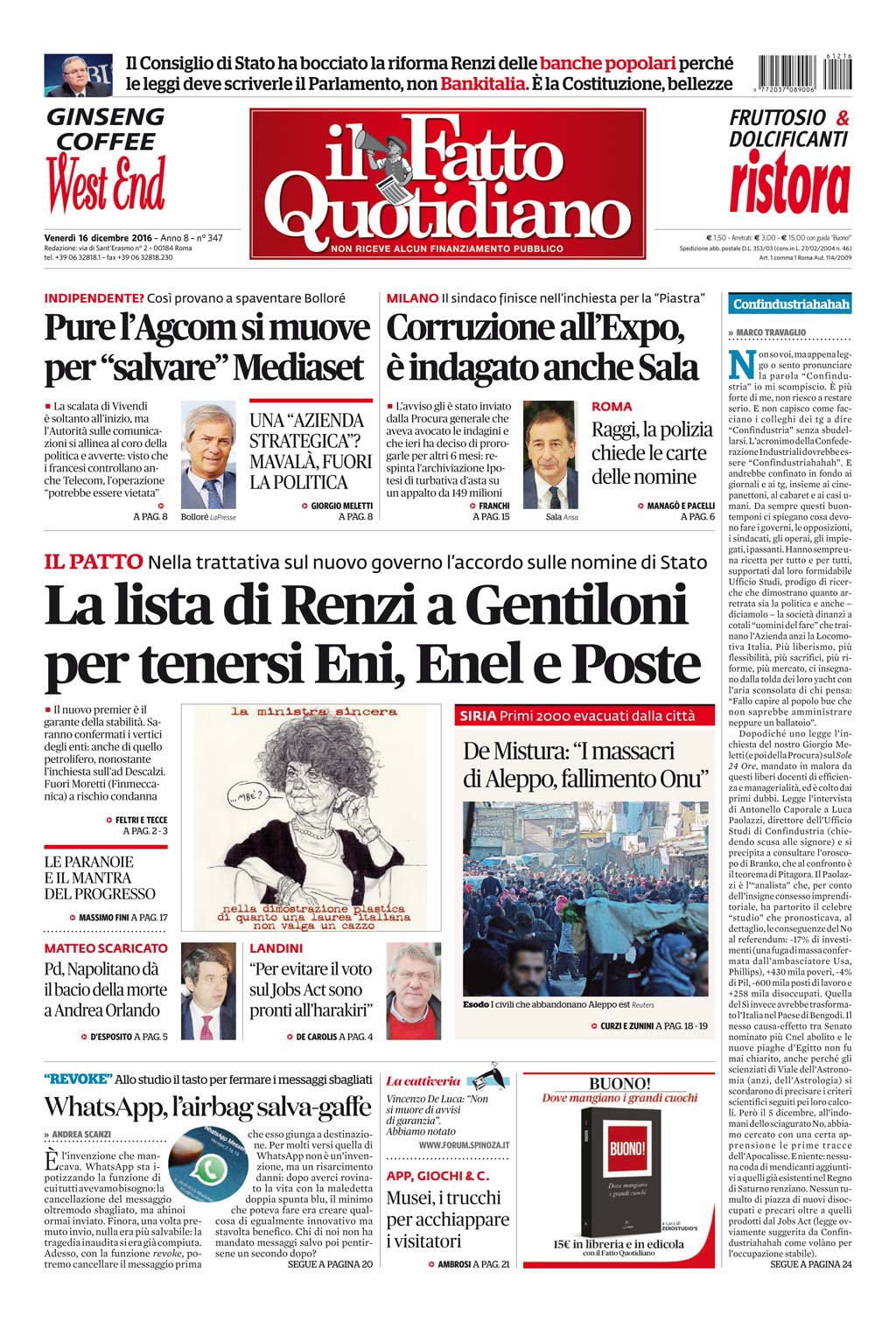 Prima Pagina Il Fatto Quotidiano - La lista di Renzi a Gentiloni per tenersi Eni, Enel e Poste