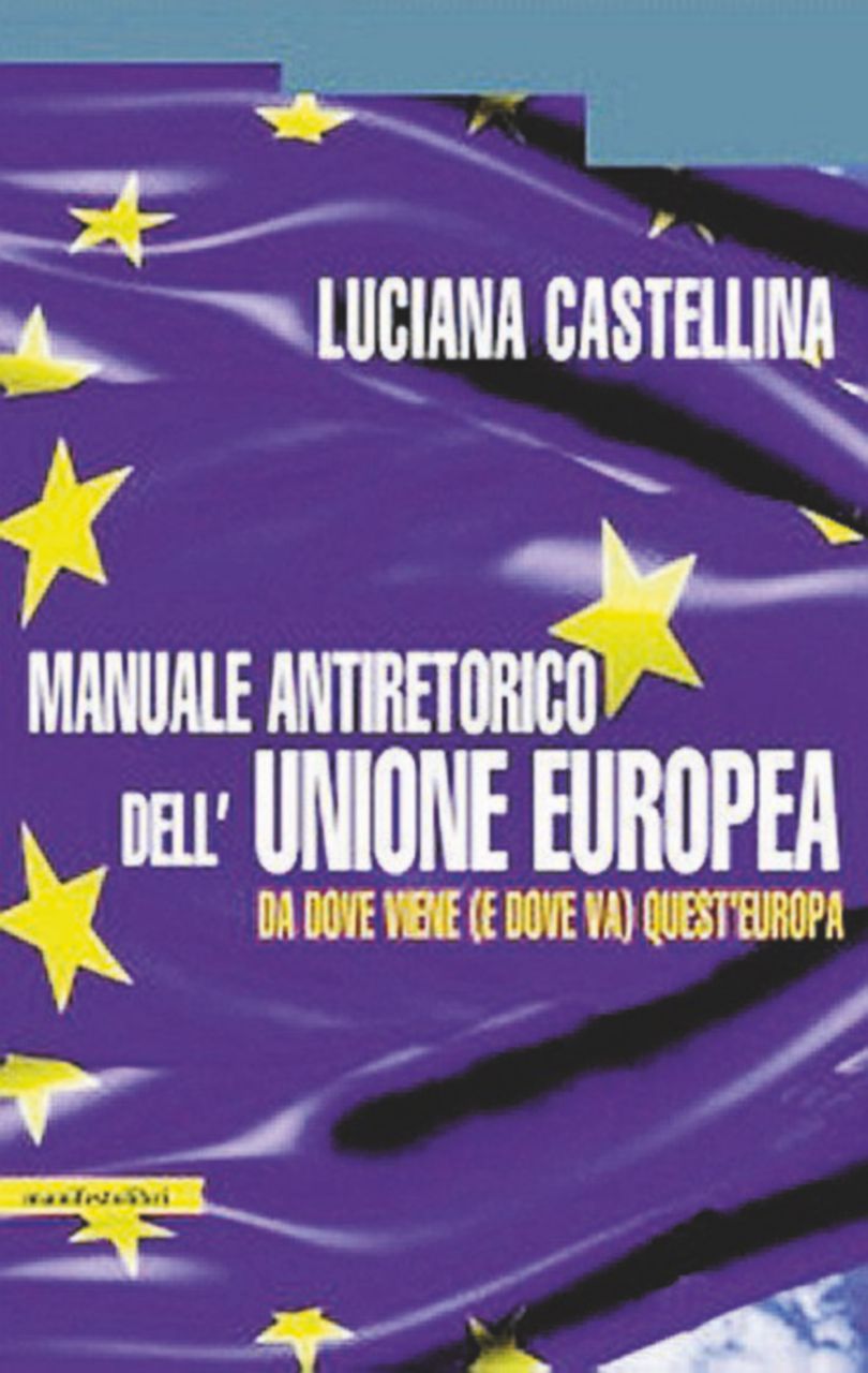 Copertina di La storia anti-retorica degli Stati disuniti d’Europa