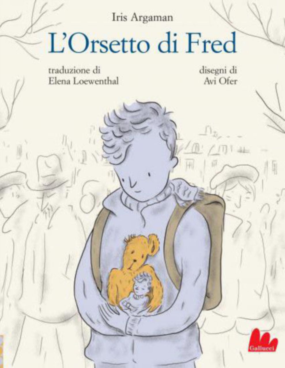 Copertina di In fuga con Fred: l’Olocausto visto da un Orsetto di pezza