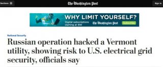 Copertina di Usa, Washington Post: “Hacker russi attaccano la rete elettrica”. Ma è una bufala: storia di una falsa notizia